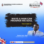 Ways A Man Can Prosper His Soul – Pastor Michael A. Oke